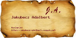 Jakubecz Adalbert névjegykártya